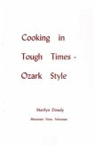 Cooking in Tough Times - Ozark Style (eBook, ePUB)