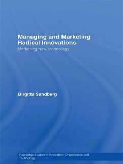 Managing and Marketing Radical Innovations (eBook, ePUB) - Sandberg, Birgitta