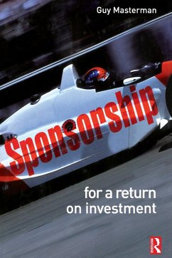 Sponsorship: For a Return on Investment (eBook, ePUB) - Masterman, Guy