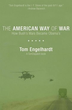 The American Way of War (eBook, ePUB) - Engelhardt, Tom
