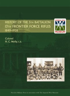 History of the 5th Battalion 13th Frontier Force Rifles (eBook, PDF) - Wylly, Col. H. C.