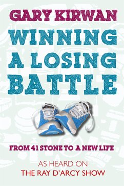 Winning a Losing Battle (eBook, ePUB) - Kirwan, Gary