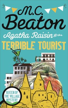 Agatha Raisin and the Terrible Tourist (eBook, ePUB) - Beaton, M. C.