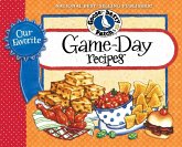 Our Favorite Game Day Recipes (eBook, ePUB) Our Favorite Game Day Recipes (eBook, ePUB)