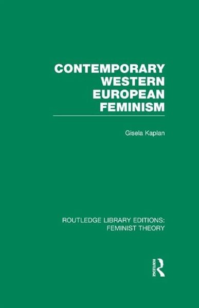 Contemporary Western European Feminism (RLE Feminist Theory) (eBook, PDF)