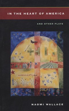 In the Heart of America and Other Plays (eBook, ePUB) - Wallace, Naomi