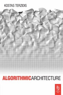 Algorithmic Architecture (eBook, ePUB) - Terzidis, Kostas