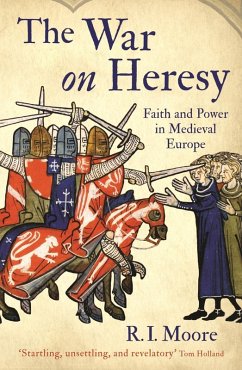 The War On Heresy (eBook, ePUB) - Moore, R. I.