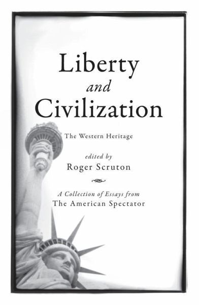 Liberty and Civilization (eBook, ePUB)