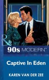 Captive In Eden (Mills & Boon Vintage 90s Modern) (eBook, ePUB)