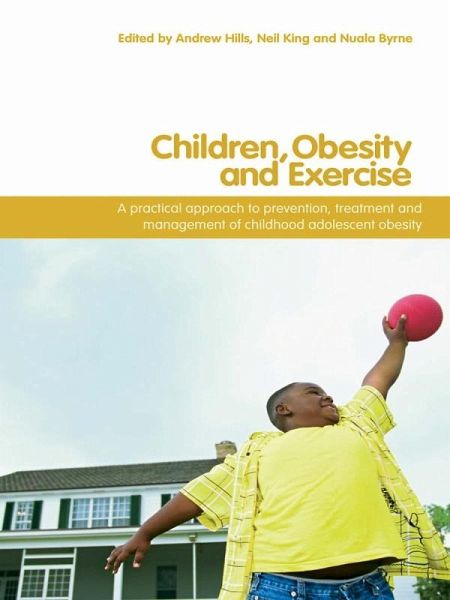 Children, Obesity and Exercise (eBook, ePUB) Children, Obesity and Exercise (eBook, ePUB)