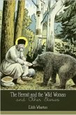 Hermit and the Wild Woman and Other Stories (eBook, ePUB)