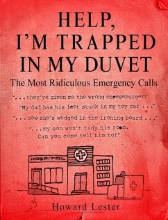 Help, I'm Trapped in the Duvet! (eBook, ePUB) - Lester, Howard