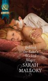 Behind The Rake's Wicked Wager (eBook, ePUB)