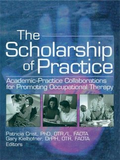 The Scholarship of Practice (eBook, PDF) - Crist, Patricia; Kielhofner, Gary
