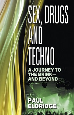 Cover Sex, Drugs & Techno (eBook, ePUB)