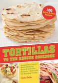 Tortillas to the Rescue (eBook, ePUB) Tortillas to the Rescue (eBook, ePUB)