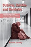 Bullying, Suicide, and Homicide (eBook, PDF)