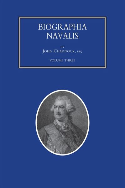 Biographia Navalis - Volume 3 (eBook, PDF) Biographia Navalis - Volume 3 (eBook, PDF)