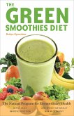 The Green Smoothies Diet (eBook, ePUB)