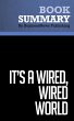 Summary: It's a Wired, Wired World -... - Bild 1