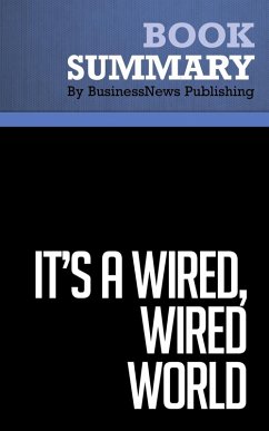 Summary: It's a Wired, Wired World - David Stauffer (eBook, ePUB) - Publishing, BusinessNews