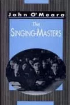 The Singing Masters (eBook, ePUB) - O'Meara, John