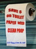 Save Money on Toilet Paper with Clean Poop (eBook, ePUB)