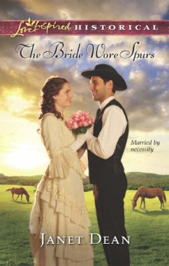 The Bride Wore Spurs (Mills & Boon Love Inspired Historical) (eBook, ePUB) - Dean, Janet