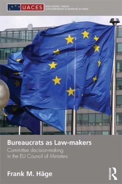 Bureaucrats as Law-makers (eBook, ePUB) - Häge, Frank