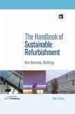 The Handbook of Sustainable Refurbishment: Non-Domestic Buildings (eBook, ePUB)