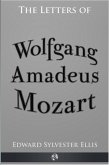 Letters of Wolfgang Amadeus Mozart (eBook, ePUB) Letters of Wolfgang Amadeus Mozart (eBook, ePUB)