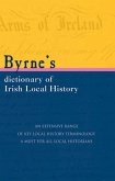 Byrnes Dictionary of Irish Local History (eBook, ePUB)