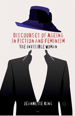 Discourses of Ageing in Fiction and Feminism (eBook, PDF) - King, J.