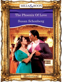 The Phoenix Of Love (eBook, ePUB) - Schonberg, Susan