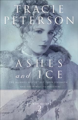 Ashes and Ice (Yukon Quest Book #2) (eBook, ePUB)