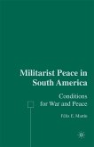 Militarist Peace in South America (eBook, PDF)