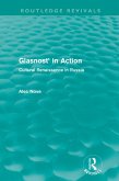 Glasnost in Action (Routledge Revivals) (eBook, ePUB) Glasnost in Action (Routledge Revivals) (eBook, ePUB)