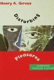 Disturbing Pleasures (eBook, PDF)