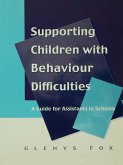 Supporting Children with Behaviour Difficulties (eBook, ePUB)