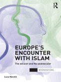 Europe's Encounter with Islam (eBook, ePUB)