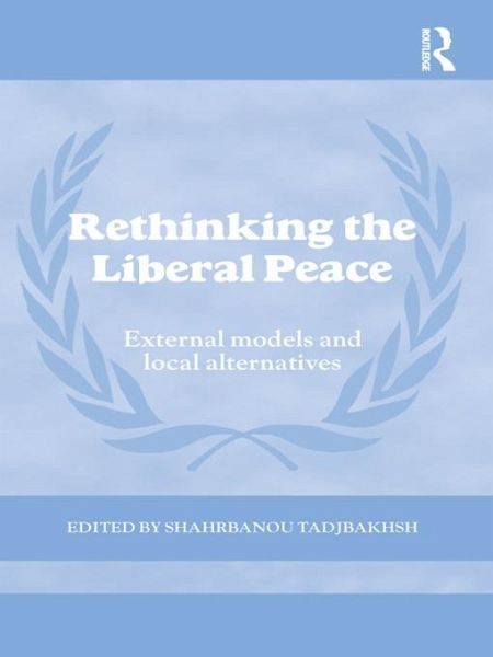 Rethinking the Liberal Peace (eBook, ePUB)