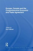 Europe, Canada and the Comprehensive Economic and Trade Agreement (eBook, PDF)