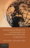 Interdisciplinary Perspectives on International Law and International Relations (eBook, PDF)