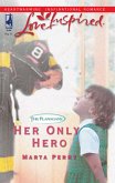 Her Only Hero (Mills & Boon Love Inspired) (The Flanagans, Book 4) (eBook, ePUB)