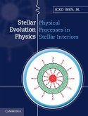 Stellar Evolution Physics: Volume 1, Physical Processes in Stellar Interiors (eBook, PDF)