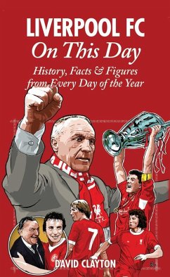 Liverpool FC On This Day (eBook, ePUB) - Clayton, David