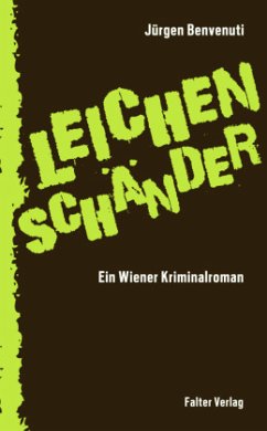 Cover Leichenschänder. Ein Wiener Kriminalroman