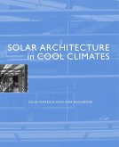 Solar Architecture in Cool Climates (eBook, ePUB) Solar Architecture in Cool Climates (eBook, ePUB)