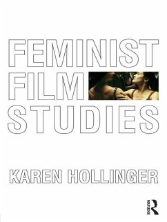 Feminist Film Studies (eBook, ePUB) - Hollinger, Karen Feminist Film Studies (eBook, ePUB) - Hollinger, Karen